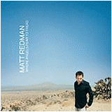Matt Redman: Where Angels fear to tread