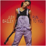 Judy Bailey: Run to you